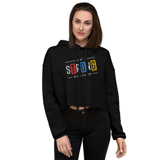 Stay Strong Crop Hoodie